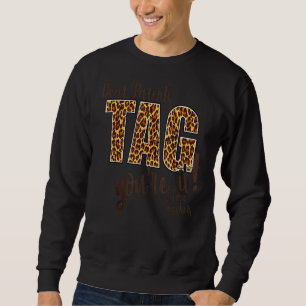 End Of Year Teacher End Of Year Teacher Dear Paren Sweatshirt