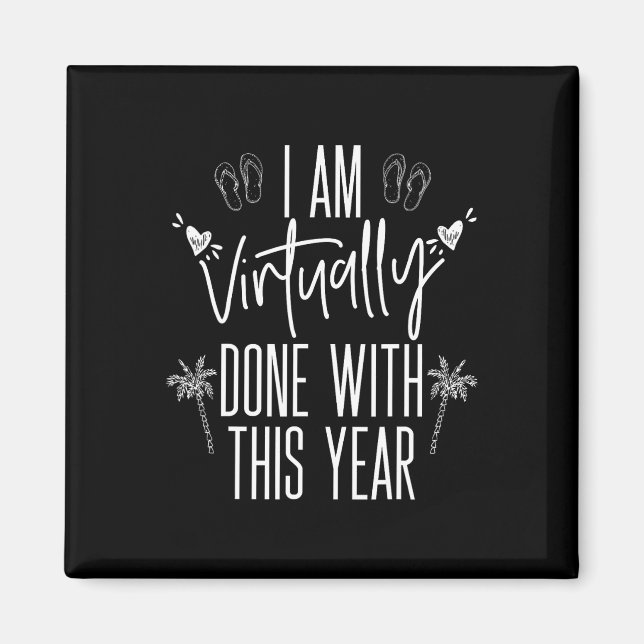 End Of Year Virtual Teacher Remote Learning Summer Magnet (Front)