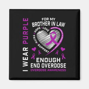 End Overdose Awareness Shirt Enough Purple Brother Magnet