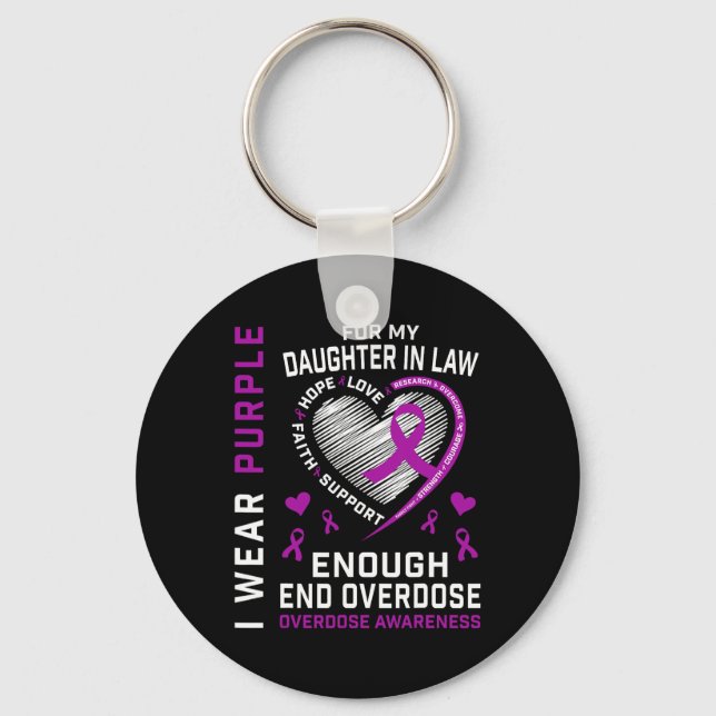 End Overdose Awareness Shirt Enough Purple Daughte Keychain (Front)