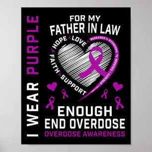 End Overdose Awareness Shirt Enough Purple For Fat Poster