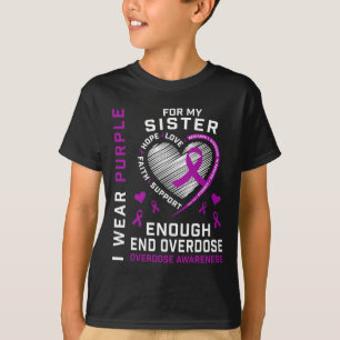 End Overdose Awareness Shirt Enough Purple For My 