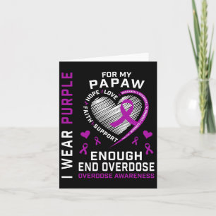 End Overdose Awareness Shirt Enough Purple For My  Card