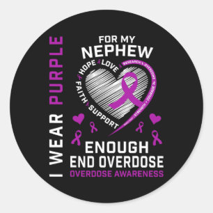 End Overdose Awareness Shirt Enough Purple For My Classic Round Sticker