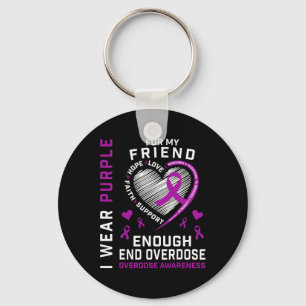 End Overdose Awareness Shirt Enough Purple For My Keychain