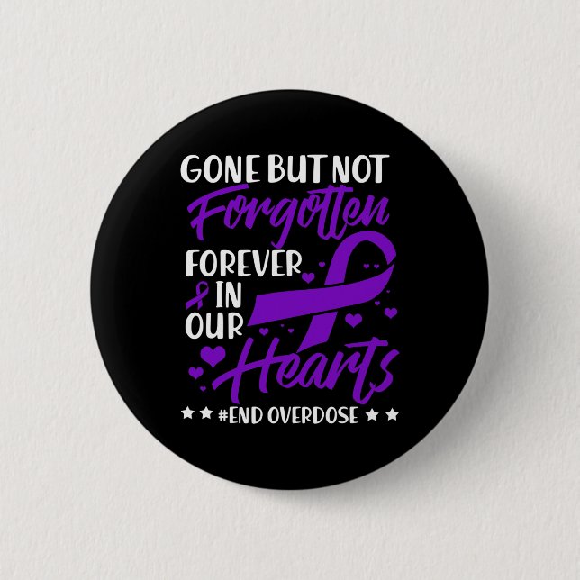 End Overdose Loved One Memorial Overdose Awareness 2 Inch Round Button (Front)