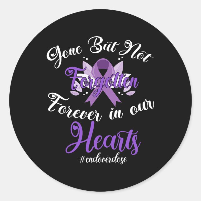 End Overdose Loved One Memorial Overdose Awareness Classic Round Sticker (Front)