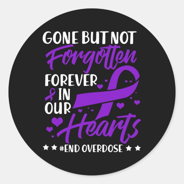 End Overdose Loved One Memorial Overdose Awareness Classic Round Sticker (Front)