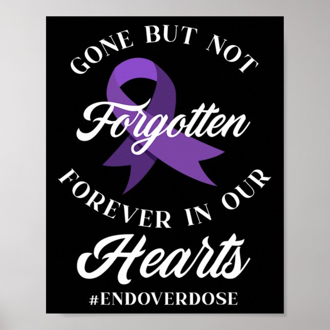 End Overdose Loved One Memorial Overdose Awareness Poster (Front)