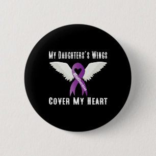 End Overdose My Daughter's Wings Cover My Heart 2 Inch Round Button