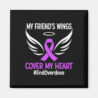 End Overdose My Friend's Wings Cover My Heart Purp Magnet