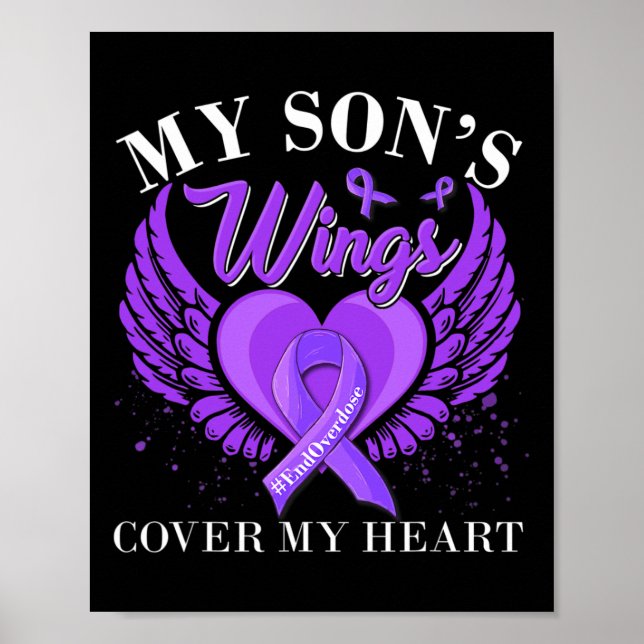 End Overdose My Son's Wings Cover My Heart  Poster (Front)