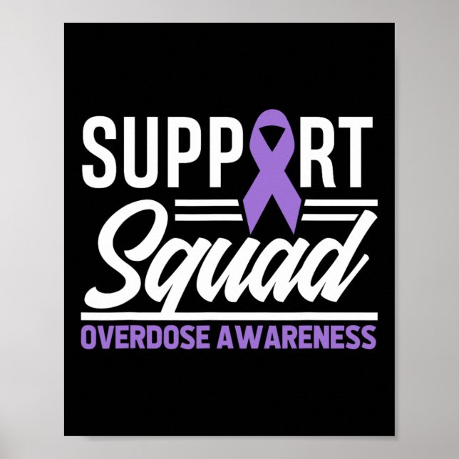 End Overdose Support Squad Overdose Awareness  Poster (Front)