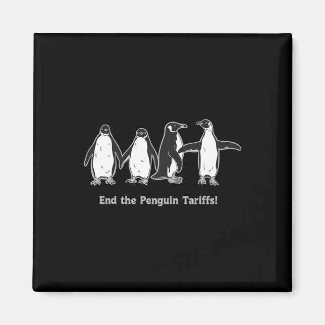 End Penguin Tariffs Cartoon Design Save The Pengui Magnet (Front)