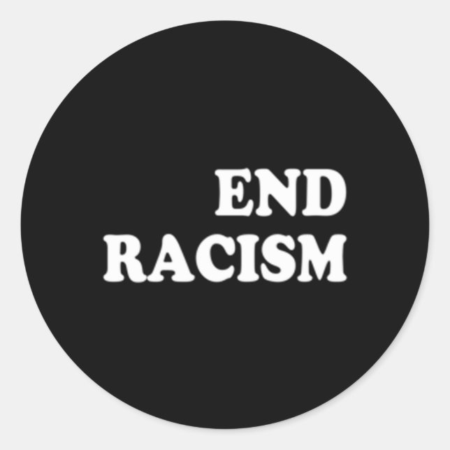 End Racism Classic Round Sticker (Front)