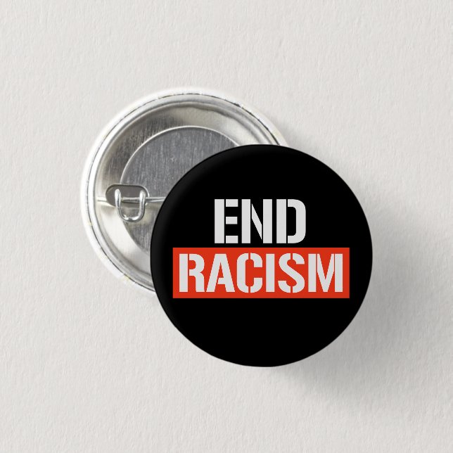 End Racism Classic Round Sticker 1 Inch Round Button (Front & Back)