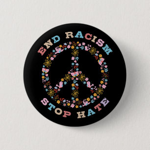 End Racism Stop Hate 2 Inch Round Button