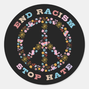 End Racism Stop Hate Classic Round Sticker