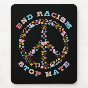 End Racism Stop Hate Mouse Pad