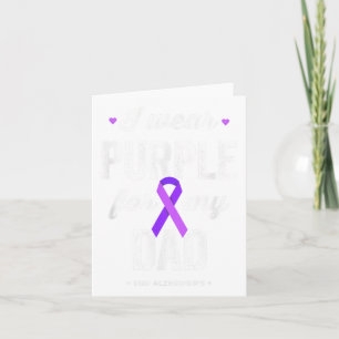 End Shirt I Wear Purple For My Dad, Heimers Awaren Card