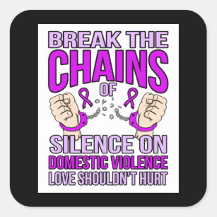 End Silence On Domestic Violence Support Awareness Square Sticker