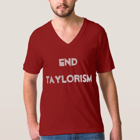 End Taylorism T-Shirt