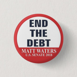 End the Debt 1 Inch Round Button