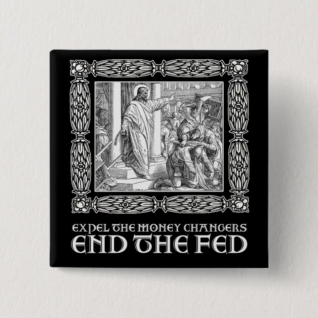END THE FED! 2 INCH SQUARE BUTTON (Front)