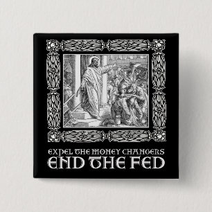 END THE FED! 2 INCH SQUARE BUTTON