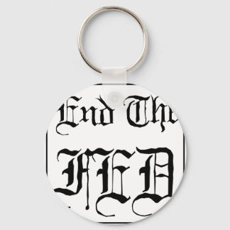 End the Fed Keychain