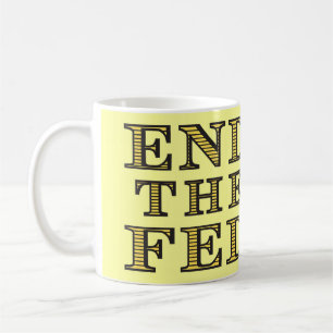 END THE FED Mug