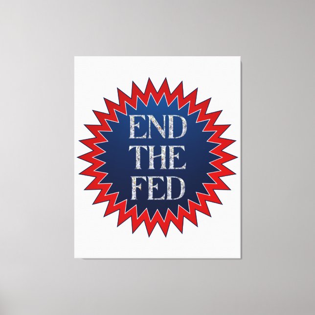 End The Fed Stars Wall Art (Front)