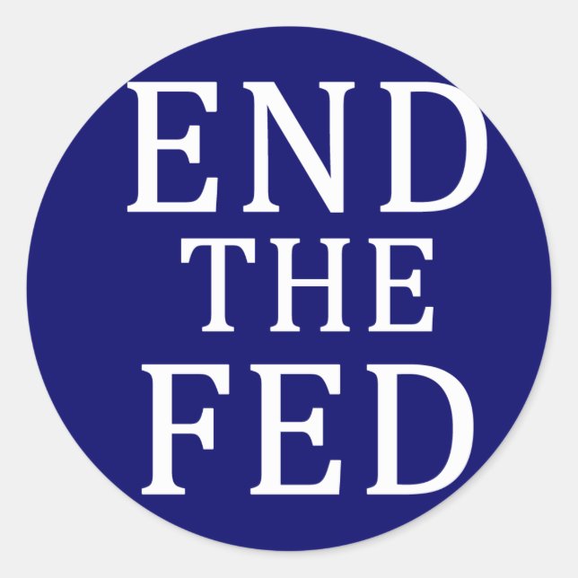 END THE FED Sticker (Front)