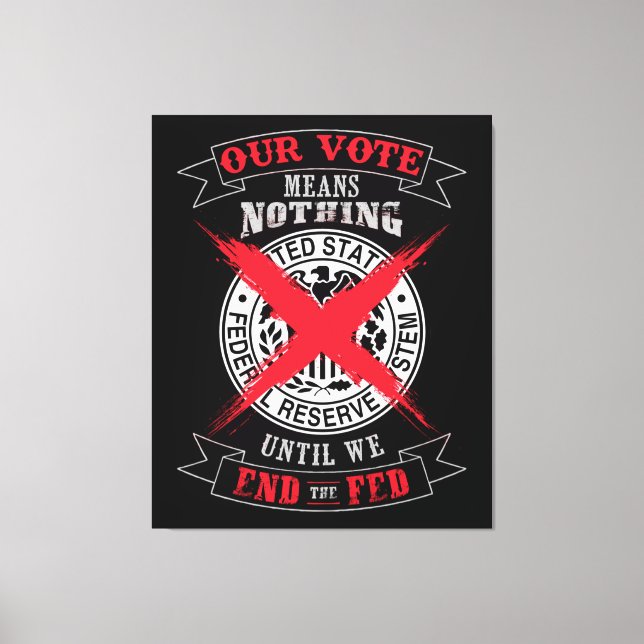 End The Fed Wall Art (Front)
