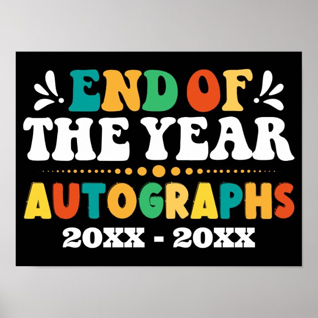 End The Of The Year Autographs Personalized Poster (Front)