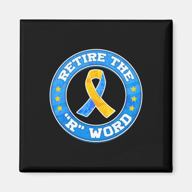 End the R Word Down Syndrome Awareness Special Edu Magnet (Front)