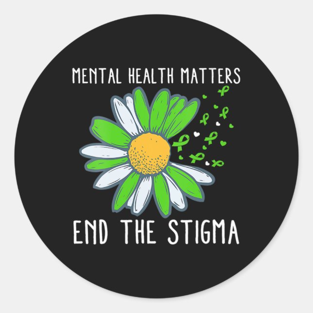 End The Stigma Mental Health Awareness  Classic Round Sticker (Front)
