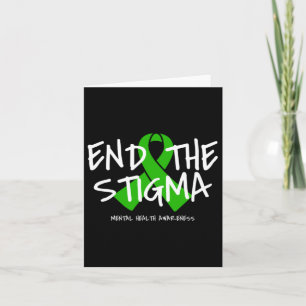 End The Stigma Mental Health Awareness S Anxiety I Card