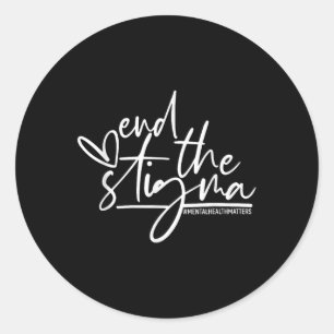 End The Stigma Mental Health S Brain Health Awaren Classic Round Sticker