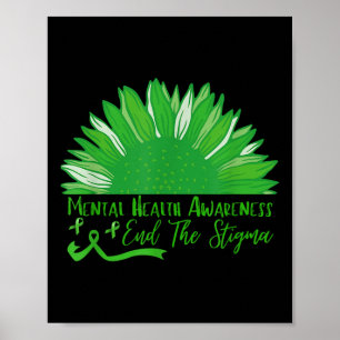 End The Stigma Sunflower Mental Health S Awareness Poster