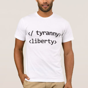 'End Tyranny - Begin Liberty' Liberty Geeks Shirt
