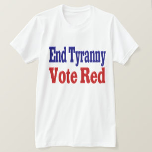 End Tyranny Vote Red with red blue text T-Shirt