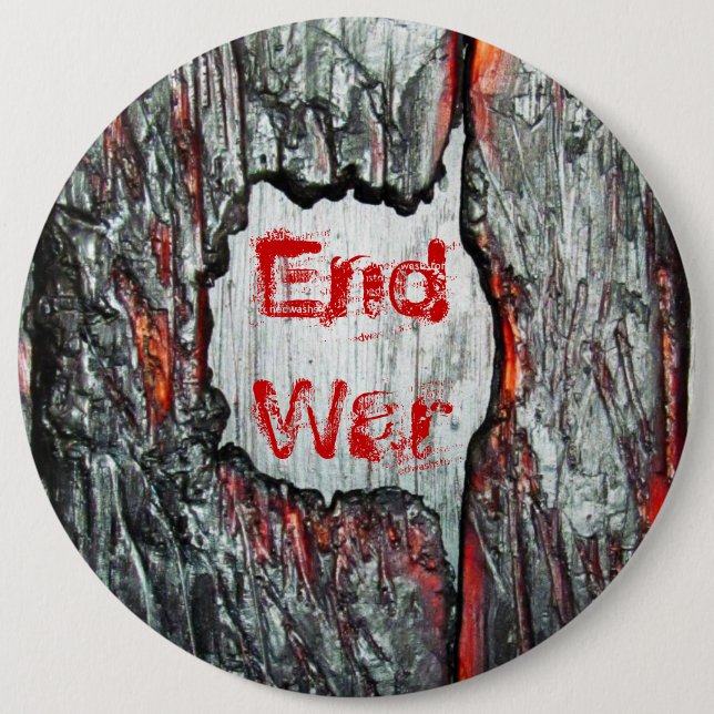 End War 6 Inch Round Button (Front)