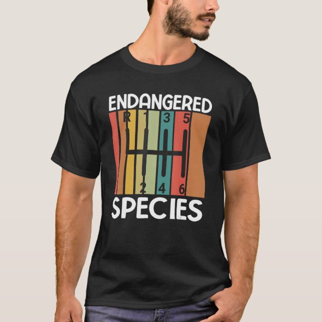 Endangered Species Manual Gearbox Stick Shift 6 Sp T-Shirt (Front)