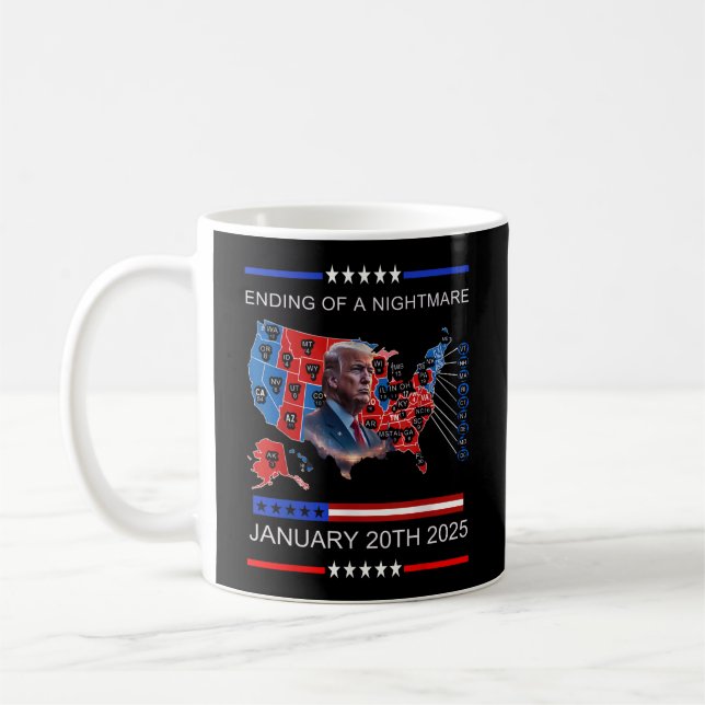 Ending Of A Nightmare January 20th 2025 Coffee Mug (Left)