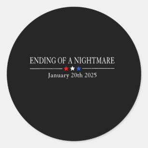 Ending Of A Scary Night January 20th 2025 2 Classic Round Sticker