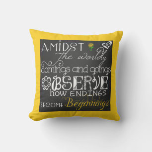 Endings Become Beginnings Inspirational Pillow