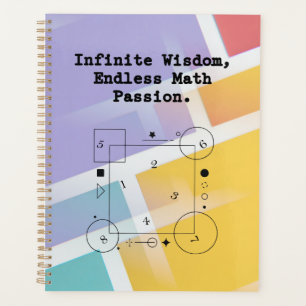 Endless Math Passion   Infinite Wisdom Educator Planner