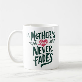 Endless Mother’s Love Coffee Mug