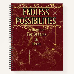 Endless Possibilities Notebook